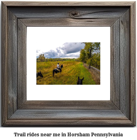 trail rides near me in Horsham, Pennsylvania